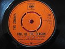 THE ZOMBIES   TIME OF THE SEASON (1968) RARE ORIG UK CBS 3380   7