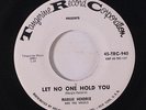 MARGIE HENDRIX & VOCALS: Let No One Hold You / A Lover's Blues 45 (dj, clean VG