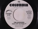 HUDSONS: Don't Try To Fight It / Same 45 (dj, blank lbl on flip) rare Soul