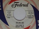 1962 R&B Soul 45 LULA REED & FREDDY KING You Can’t Hide  FEDERAL 12471 promo M-
