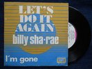 ? BILLY SHA-RAE Let's do it again I'm Gone 7