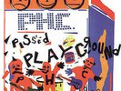 Pissed Happy Children Pissed Playground NEAR MINT New Beginning Vinyl LP