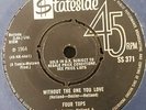 Four Tops  -  Without The One You Love  -  Stateside SS371