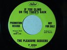 Pleasure Seekers 45 CLIMB ON THE TIGER'S BACK / VALLEY OF DOLLS   VG+ D.Axelrod