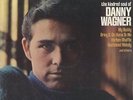 DANNY WAGNER: The Kindred Soul Of LP (w/ 'I Lost a True Love', etc) rare Soul