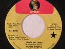 MOON PEOPLE: Land Of Love / Revolt 45 Funk
