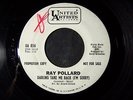 RAY POLLARD - RARE NORTHERN SOUL PROMO 45 - DARLING TAKE ME BACK / MY GIRL AND I
