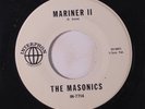 MASONICS: Mariner Ii / Call It A Day 45 (instro) rare Oldies