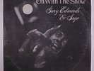 GARY EDWARDS & SAGE: On With The Show LP Sealed (sl corner bends/creases)