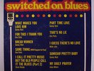 VARIOUS: Switched On Blues LP (promo stamp on back cover, some cover wear)