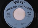 BILLY PRINCE: Say It Again / You Never Should Have Loved Me 45 (dj) Soul