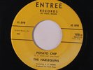 HARLEQUINS: Potato Chip / Where I Belong 45 (Mad Mike spin) Oldies