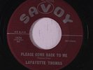 LAFAYETTE THOMAS: Please Come Back To Me / Lafayette's A'comin' 45 Blues & R&B