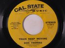 DON THOMAS: Train Keep Moving / Please Come Back Home 45 Soul