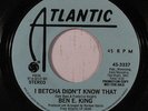 BEN E. KING: I Betcha Didn't Know That / Mono 45 (dj) Soul