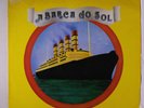 A BARCA DO SOL: A Barca Do Sol LP (Brazil, '88 reissue, small toc, indented pro