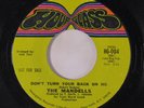 MANDELLS: Don't Turn Your Back On Me / Now I Know 45 (dj) Soul