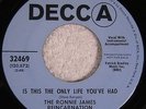 RONNIE JAMES REINCARNATION “Is This The Only Life You’ve Had” DECCA PROMO NM