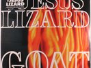 JESUS LIZARD: Goat LP (HQ 120 gram reissue, w/ MP3 download of album and MP3 bo