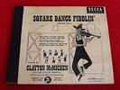 SQUARE DANCE FIDDLIN' CLAYTON MCMICHEN 3 X 78 RPM ALAN LOMAX