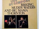B.B. King Muddy Waters Big Mama Thornton (LP Import Vinyl 20039) Live At Newport