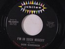 DON GARDNER: I'm In Such Misery / Little Girl Blue 45 Soul