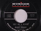 MARIE KNIGHT: Cry Me A River / Comes The Night 45 Soul