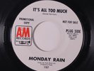 MONDAY RAIN: It's All Too Much / Gotta Get Back To You 45 (dj) Rock & Pop