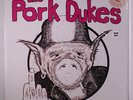PORK DUKES: Pink Pork LP Sealed (UK, colored vinyl, reissue) Rock & Pop