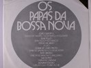JOAO GILBERTO, SILVIA TELLES, SERGIO RICARDO : Os Papas Da Bossa Nova LP (Brazi
