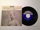 Original Mary Wells rare Picture Sleeve and 45 / I Don't Want To Take A Chance