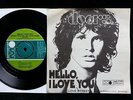 THE DOORS Hello, I Love You/Love Street 45/PS Swedish Only Metronome Rare EX+
