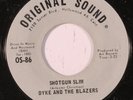 DYKE & BLAZERS: Shotgun Slim / We Got More Soul 45 Funk
