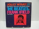 JOLLY WHAT BEATLES & FRANK IFIELD MONO VEE-JAY REC. VJLP 1085 MONO LP BRITISH 