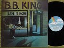 B. B. KING, TAKE IT HOME, LP 1979 UK 1ST PRESS A1/B1 EX/EX-