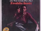FREDDIE SCOTT: Are You Lonely For Me? LP (few light sleevemarks on disc, cover