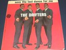 1962 Drifters Save The Last Dance For Me LP