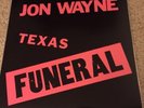 Jon Wayne Texas Funeral Third Man Records Pink/Black Split