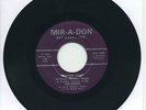 THE ASCOTS   Mother Said/Yes It's All Right   doo wop/sweet soul   MIR-A-DON $