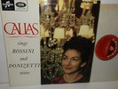 SAX 2564 Maria Callas Sings Rossini And Donizetti 1st Ed NM