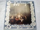 HIGHWAY - SMOKING AT THE EDGES - UK ORIG LP - NICE COPY -  STUNNING MINT COVER
