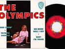 THE OLYMPICS Good lovin No more will I cry 1966 Rare mod R&B dancer French P/S??