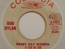 BOB DYLAN RAINY DAY WOMEN #12 & 35 COLUMBIA RED WAX 45 PROMO MONO RARE 4-43592