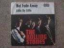 The Rolling Stones,-Not Fade Away/Little by Little 7
