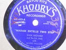SHUK RICHARD LA. ACES & MARIE FALCON Madam Entelle Two Step KHOURYS Cajun 78RPM?