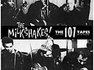 THE MILKSHAKES THE 107 TAPES DAMAGED GOODS RECORDS 12