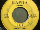 * TOMMY DENT Hair / That's What Love Will Do  FUNK SOUL Rapda 45 Hear