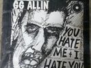GG ALLIN LP You Hate me and I hate You RARE VINYL PUNK SLUTS