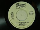 Broadway 45 DANCE YOU OUT OF MY LIFE / HAVE A LITTLE MERCY   Prelude VG++ soul