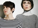 TEGAN AND SARA 
